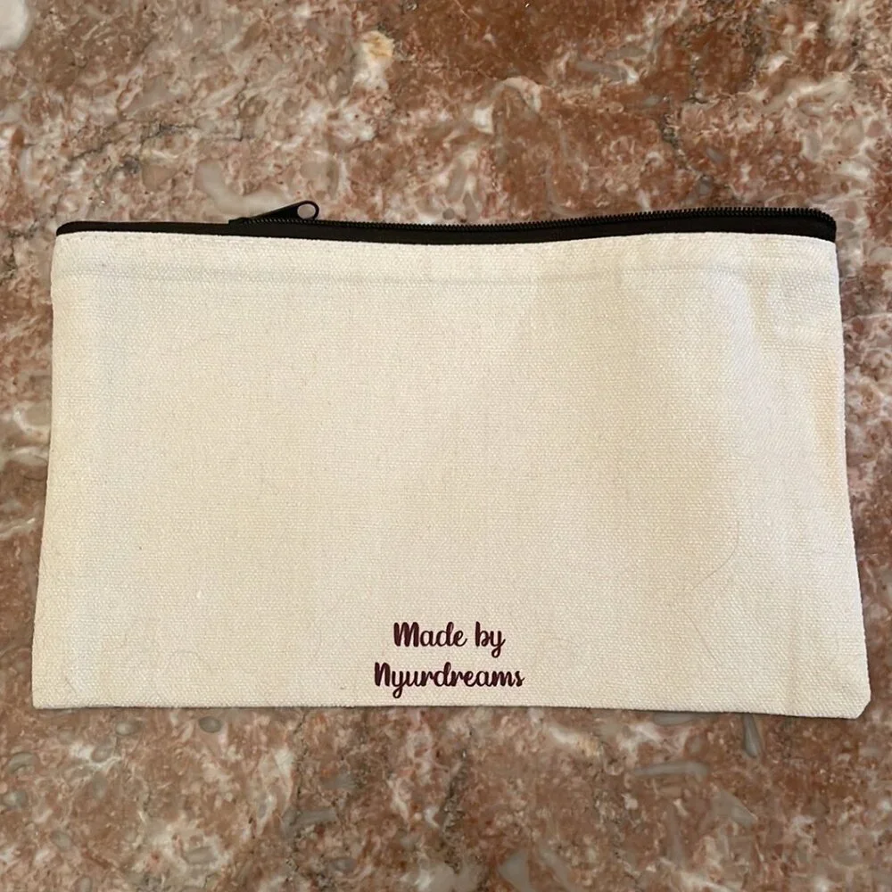 I AM A NURSE AND A MOM...NOTHING SCARES ME.....quotable pouch